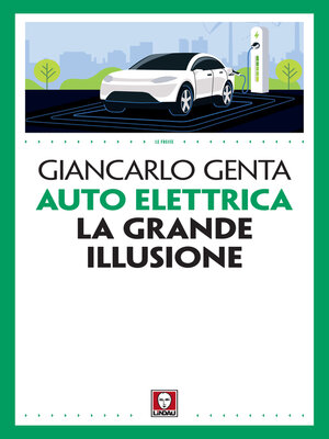 cover image of Auto elettrica. La grande illusione